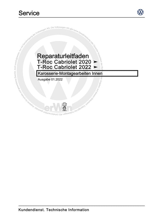T-Roc (2018 - 2022) Reparaturanleitung Karosserie-Montagearbeiten Innen