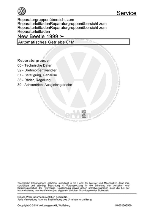 Beetle (1998 - 2010) New Beetle-Cabrio Reparaturanleitung Automatisches Getriebe 01M