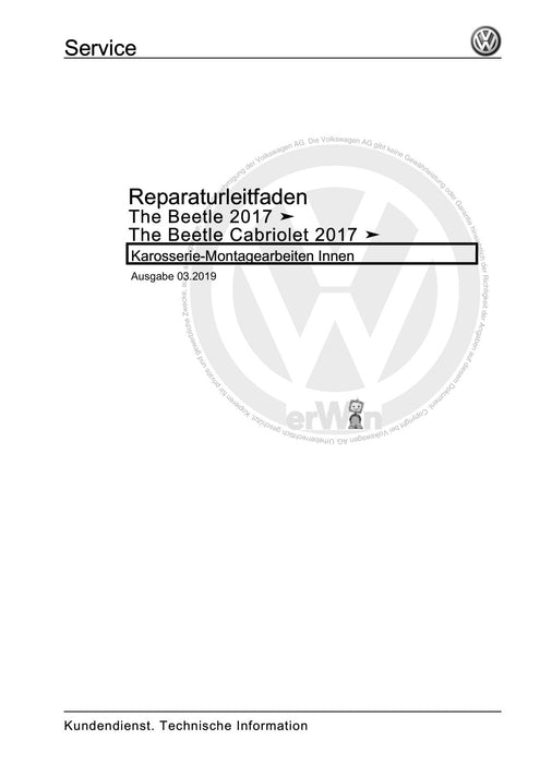 Beetle (2012+) NBL-NBC Reparaturanleitung Karosserie-Montagearbeiten Innen
