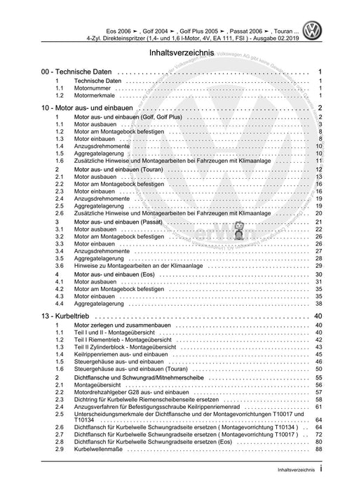 Golf V (2004 - 2007) Golf-Golf Variant-Golf Plus-Jetta Reparaturanleitung 4-Zyl. Direkteinspritzer (1,4- und 1,6 l-Motor, 4V, EA 111, FSI )