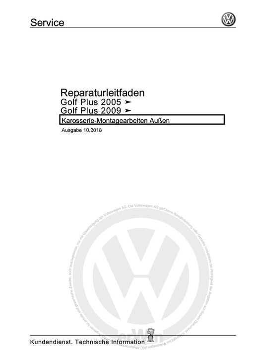 Golf V (2004 - 2007) Golf-Golf Variant-Golf Plus-Jetta Reparaturanleitung Karosserie-Montagearbeiten Außen