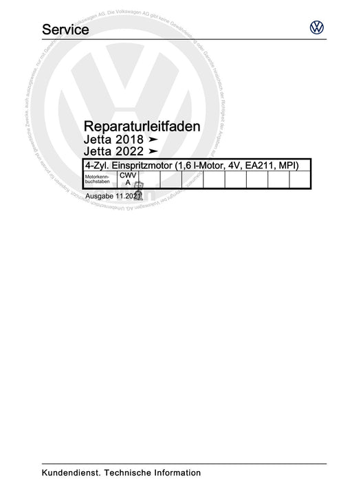 Jetta (2014+) Reparaturanleitung 4-Zyl. Einspritzmotor (1,6 l-Motor, 4V, EA211, MPI)