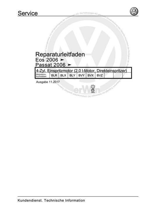 Passat (2005 - 2008) Passat-Passat Variant Reparaturanleitung 4-Zyl. Einspritzmotor (2,0 l-Motor, Direkteinspritzer)