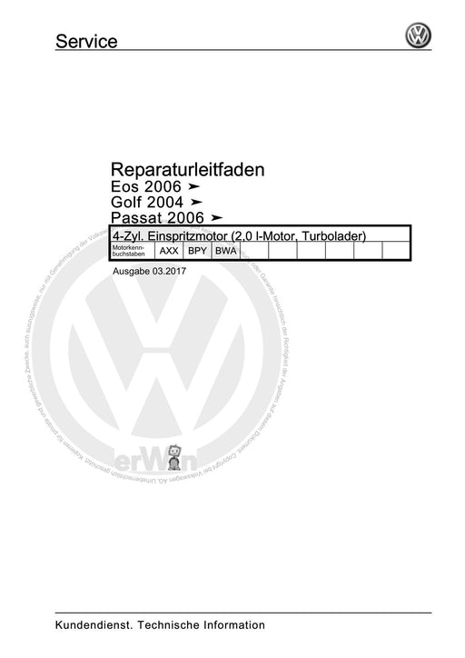 Golf V (2004 - 2007) Golf-Golf Variant-Golf Plus-Jetta Reparaturanleitung 4-Zyl. Einspritzmotor (2,0 l-Motor, Turbolader)