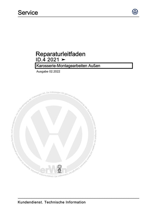 ID.4 (2020+) E2, E21] Reparaturanleitung Karosserie-Montagearbeiten Außen