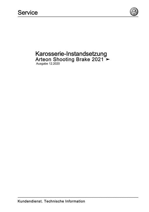 Arteon (2021+) Reparaturanleitung Karosserie-Instandsetzung