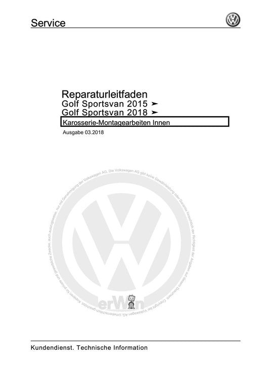 Golf VII (2013+2020)+Golf-Variant-Sportsvan Reparaturanleitung Karosserie-Montagearbeiten Innen