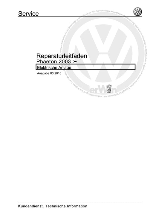 Phaeton (2001 - 2008) Reparaturanleitung Elektrische Anlage
