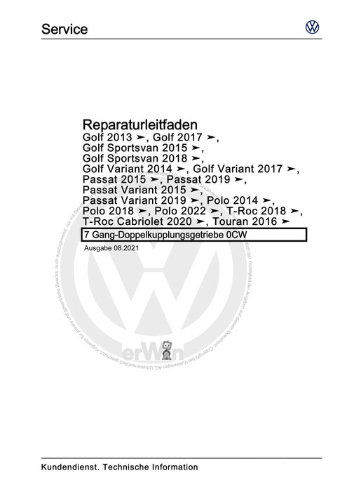 Passat (2019+) Reparaturanleitung 7 Gang-Doppelkupplungsgetriebe 0CW