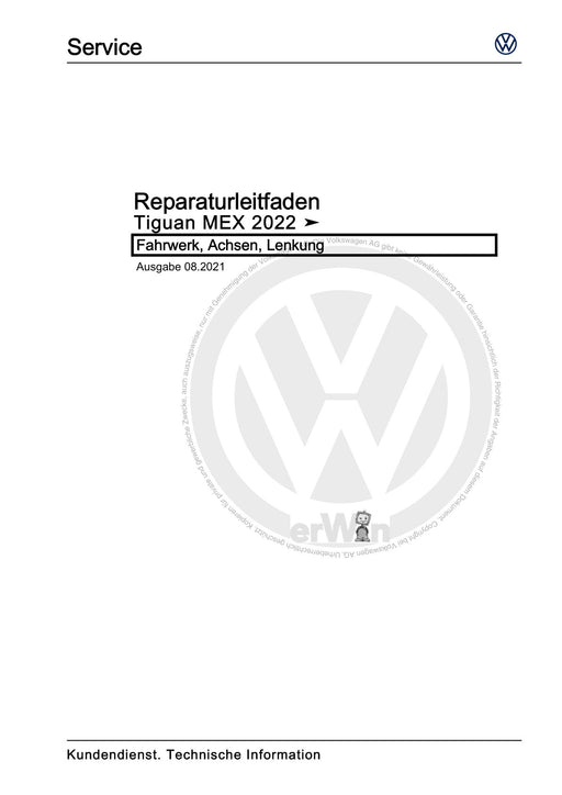 Tiguan (2008+) Reparaturanleitung Fahrwerk, Achsen, Lenkung