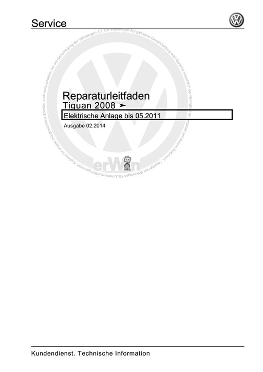 Tiguan (2008+) Reparaturanleitung Elektrische Anlage bis 05.2011