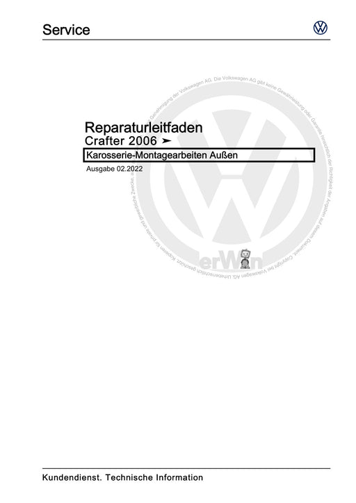 Crafter (2006 - 2016) Reparaturanleitung Karosserie-Montagearbeiten Außen