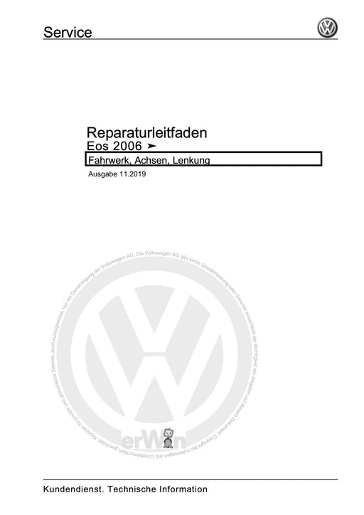 EOS (2006+) Reparaturanleitung Fahrwerk, Achsen, Lenkung