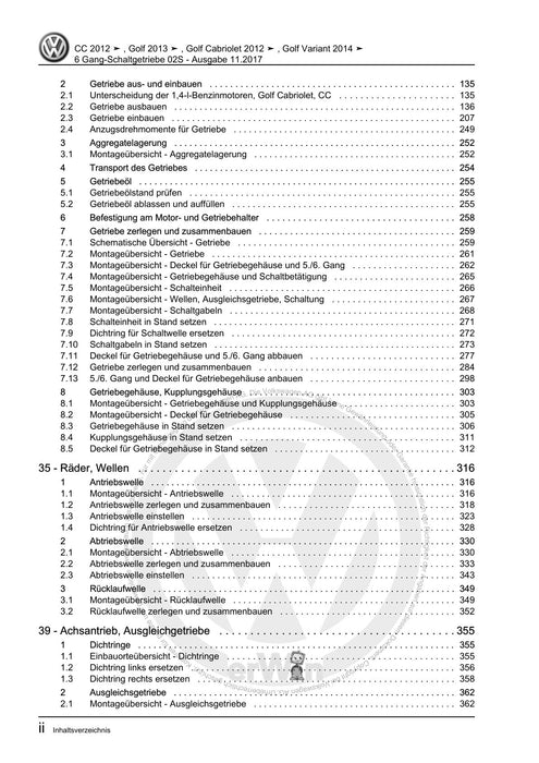 Passat CC (2009) Reparaturanleitung 6 Gang-Schaltgetriebe 02S