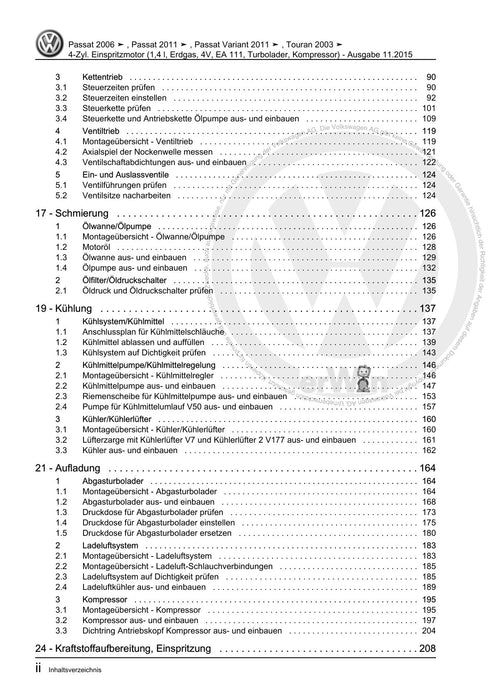 Passat (2011+) Passat-Passat Variant Reparaturanleitung 4-Zyl. Einspritzmotor (1,4 l, Erdgas, 4V, EA 111, Turbolader, Kompressor)