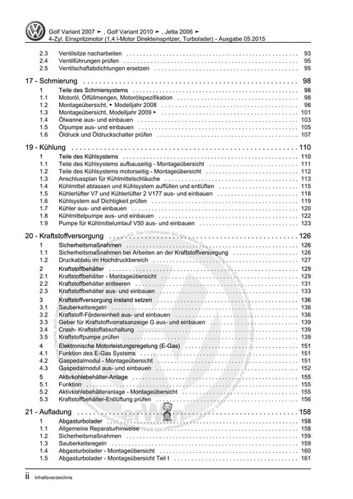 Golf V (2004 - 2007) Golf-Golf Variant-Golf Plus-Jetta Reparaturanleitung 4-Zyl. Einspritzmotor (1,4 l-Motor Direkteinspritzer, Turbolader)