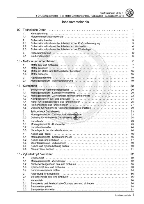 Golf VI (2009 - 2013) Golf-Plus-Cabriolet-Variant Reparaturanleitung 4-Zyl. Einspritzmotor (1,4 l-Motor Direkteinspritzer, Turbolader)