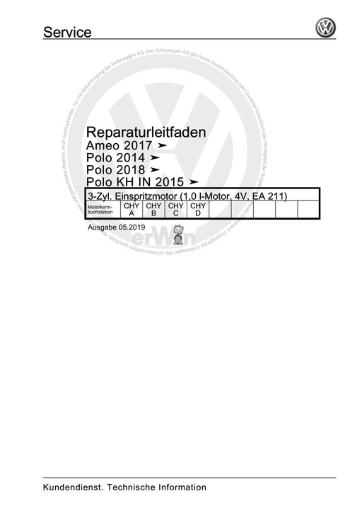 Polo 2018 - 2021 Reparaturanleitung 3-Zyl. Einspritzmotor (1,0 l-Motor, 4V, EA 211)