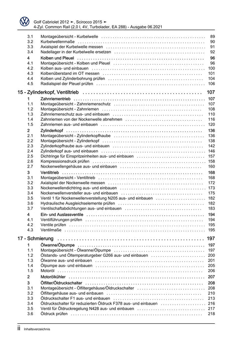 Golf VI (2009 - 2013) Golf-Plus-Cabriolet-Variant Reparaturanleitung 4-Zyl. Common Rail (2,0 l, 4V, Turbolader, EA 288)