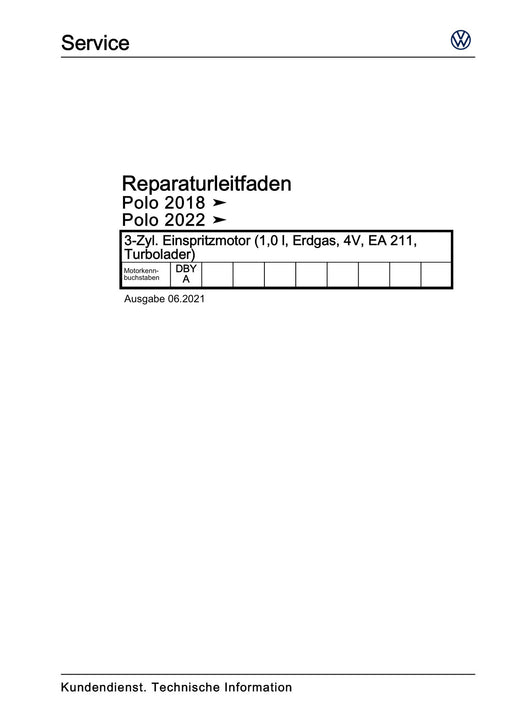 Polo 2022 Reparaturanleitung 3-Zyl. Einspritzmotor (1,0 l, Erdgas, 4V, EA 211, Turbolader)