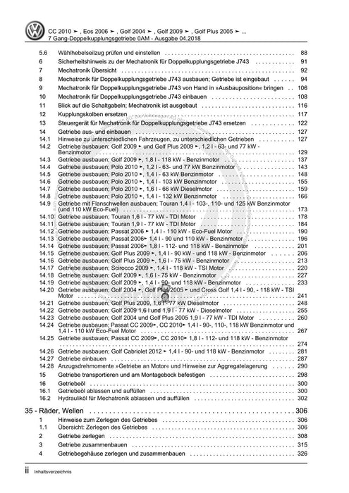 EOS (2006+) Reparaturanleitung 7 Gang-Doppelkupplungsgetriebe 0AM