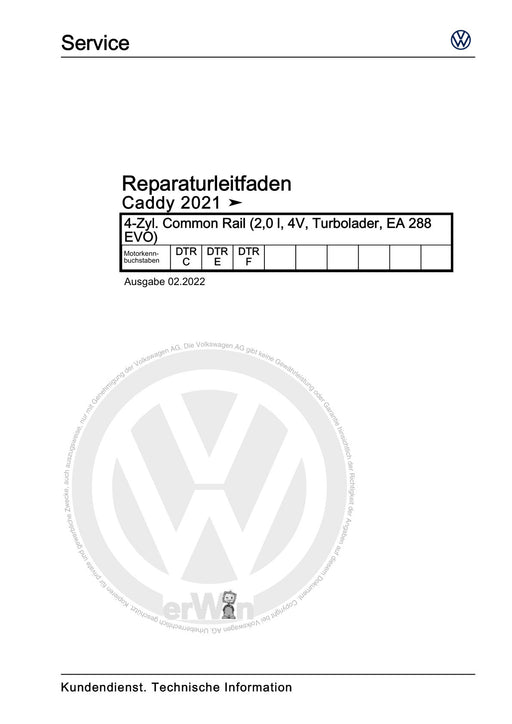 Caddy (2021+) Reparaturanleitung 4-Zyl. Common Rail (2,0 l, 4V, Turbolader, EA 288 EVO)