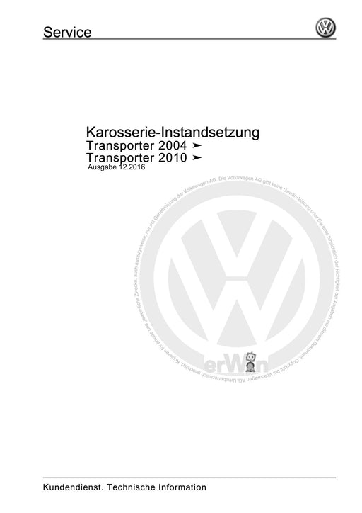 Transporter (2003 - 2007) Reparaturanleitung Karosserie-Instandsetzung