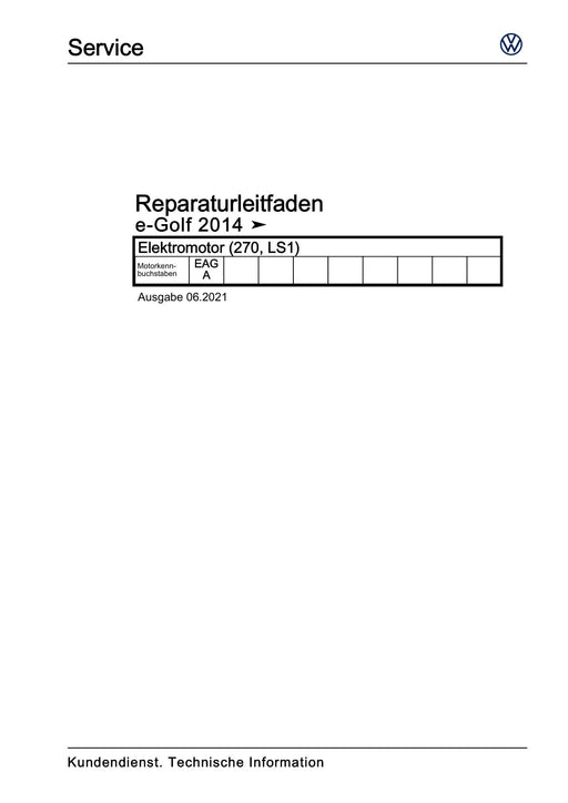 Golf VII (2013+2020)+Golf-Variant-Sportsvan Reparaturanleitung Elektromotor (270, LS1)