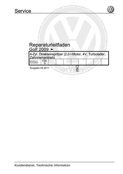 Golf VI (2009 - 2013) Golf-Plus-Cabriolet-Variant Reparaturanleitung 4-Zyl. Direkteinspritzer (2,0 l-Motor, 4V, Turbolader, Zahnriementrieb)