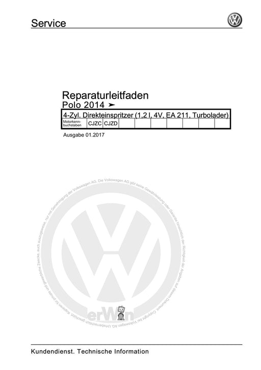 Polo (2010 - 2015) Polo A05 Reparaturanleitung 4-Zyl. Direkteinspritzer (1,2 l, 4V, EA 211, Turbolader)