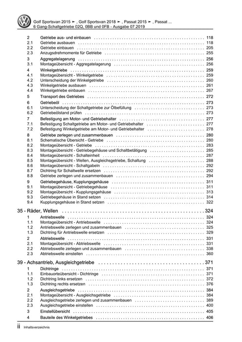 Passat (2011+) Passat-Passat Variant Reparaturanleitung 6 Gang-Schaltgetriebe 02Q, 0BB und 0FB