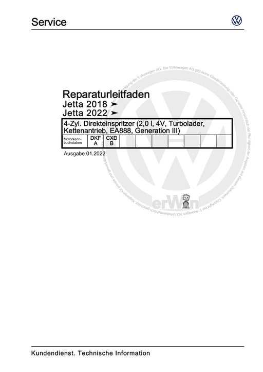 Jetta (2014+) Reparaturanleitung 4-Zyl. Direkteinspritzer (2,0 l, 4V, Turbolader, Kettenantrieb, EA888, Generation III)