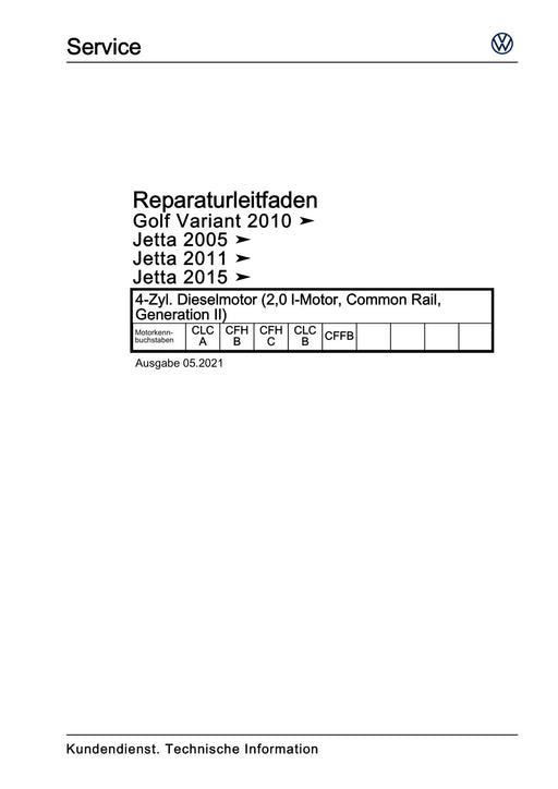 Jetta (1980 - 1988) Jetta Reparaturanleitung 4-Zyl. Dieselmotor (2,0 l-Motor, Common Rail, Generation II)