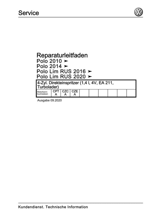 Polo (2010 - 2015) Polo A05 Reparaturanleitung 4-Zyl. Direkteinspritzer (1,4 l, 4V, EA 211, Turbolader)