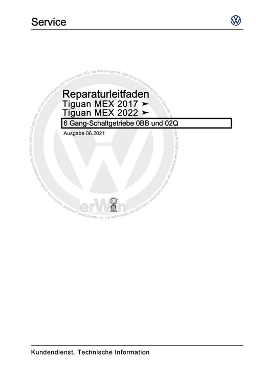 Tiguan (2008+) Reparaturanleitung 6 Gang-Schaltgetriebe 0BB und 02Q