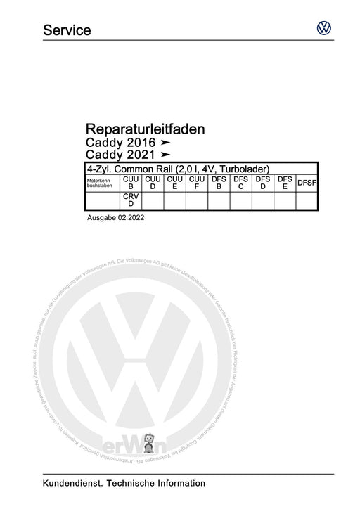 Caddy (2021+) Reparaturanleitung 4-Zyl. Common Rail (2,0 l, 4V, Turbolader)