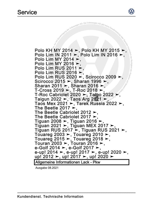 Passat (2005 - 2008) Passat-Passat Variant Reparaturanleitung Allgemeine Informationen Lack - Pkw