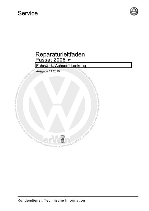 Passat (2005 - 2008) Passat-Passat Variant Reparaturanleitung Fahrwerk, Achsen, Lenkung