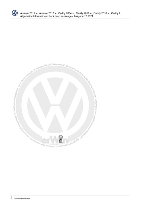 Caddy (2011 - 2015) Caddy-Caddy Maxi Reparaturanleitung Allgemeine Informationen Lack, Nutzfahrzeuge