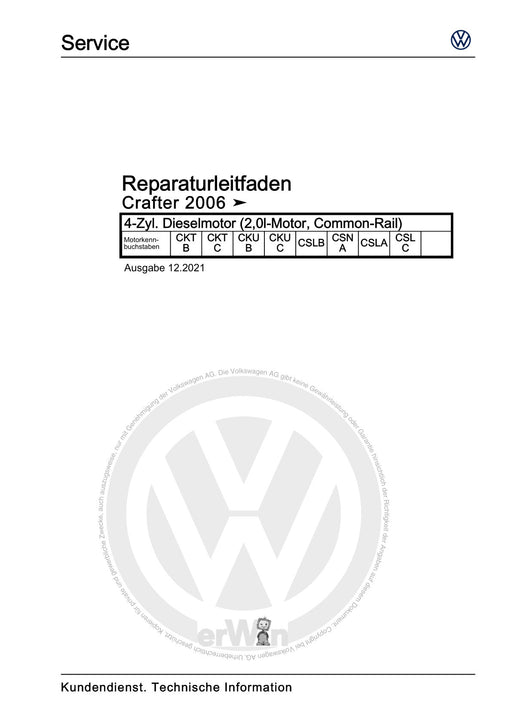 Crafter (2006 - 2016) Reparaturanleitung 4-Zyl. Dieselmotor (2,0l-Motor, Common-Rail)