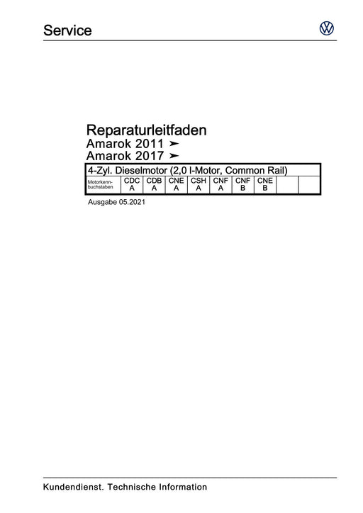 Amarok (2011+) Reparaturanleitung 4-Zyl. Dieselmotor (2,0 l-Motor, Common Rail)