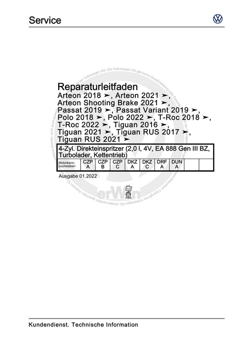 Arteon (2018 - 2020) Reparaturanleitung 4-Zyl. Direkteinspritzer (2,0 l, 4V, EA 888 Gen III BZ, Turbolader, Kettentrieb)