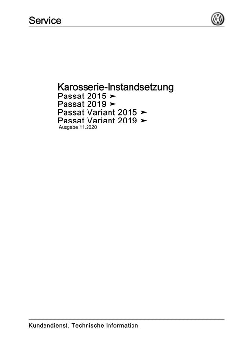 Passat (2011+) Passat-Passat Variant Reparaturanleitung Karosserie-Instandsetzung
