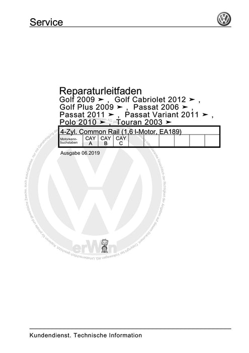 Passat (2005 - 2008) Passat-Passat Variant Reparaturanleitung 4-Zyl. Common Rail (1,6 l-Motor, EA189)
