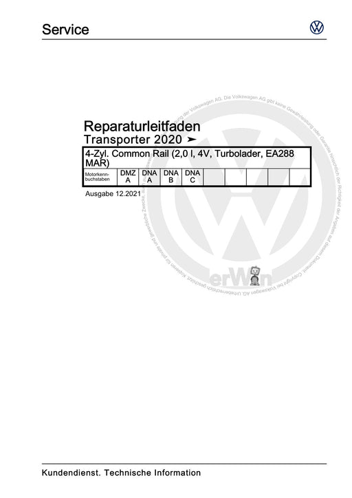 Transporter (2016+) Reparaturanleitung 4-Zyl. Common Rail (2,0 l, 4V, Turbolader, EA288 MAR)
