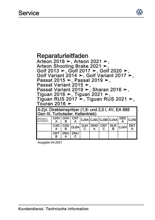 Golf VII (2013+2020)+Golf-Variant-Sportsvan Reparaturanleitung 4-Zyl. Direkteinspritzer (1,8- und 2,0 l, 4V, EA 888 Gen III, Turbolader, Kettentrieb)