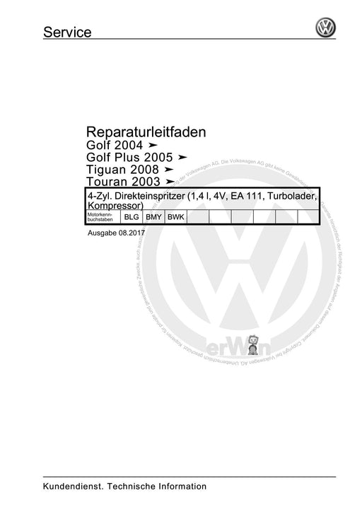 Tiguan (2008+) Reparaturanleitung 4-Zyl. Direkteinspritzer (1,4 l, 4V, EA 111, Turbolader, Kompressor)