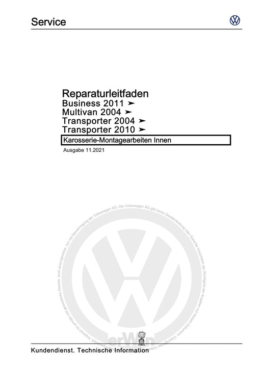Transporter (2003 - 2007) Reparaturanleitung Karosserie-Montagearbeiten Innen