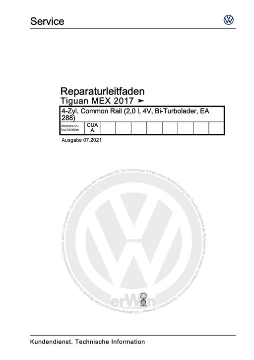 Tiguan (2008+) Reparaturanleitung 4-Zyl. Common Rail (2,0 l, 4V, Bi-Turbolader, EA 288)
