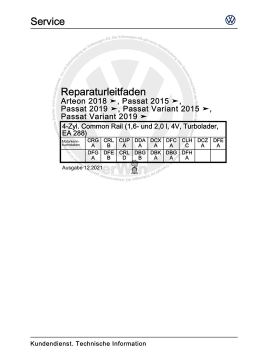 Arteon (2018 - 2020) Reparaturanleitung 4-Zyl. Common Rail (1,6- und 2,0 l, 4V, Turbolader, EA 288)
